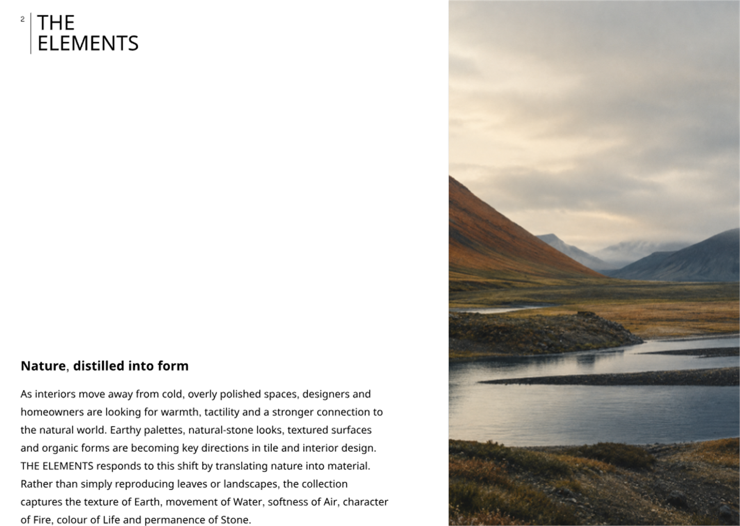 THE ELEMENTS catalogue: Nature, distilled into form. THE ELEMENTS responds to this shift.