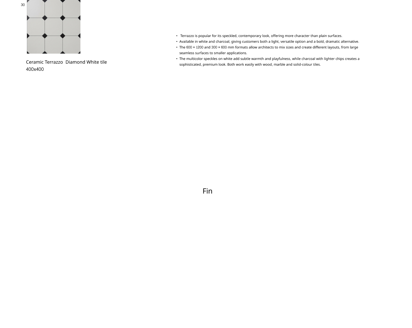 Selected tile 30: ceramic terrazzo diamond white, Fin
